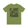 If Lost_Unisex Jersey Short Sleeve Tee