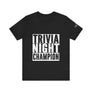 Trivia Night Chamption T-Shirt (Unisex)