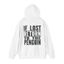 IF LOST LWP - Heavy Blend™ Hooded Sweatshirt (Black Letters)