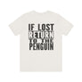 If Lost_Unisex Jersey Short Sleeve Tee