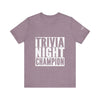 Trivia Night Chamption T-Shirt (Unisex)